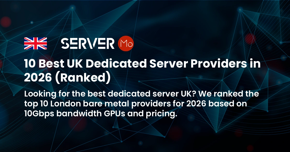 10 Best UK Dedicated Server Providers in 2026 (Ranked)